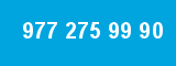 977 275 99 90